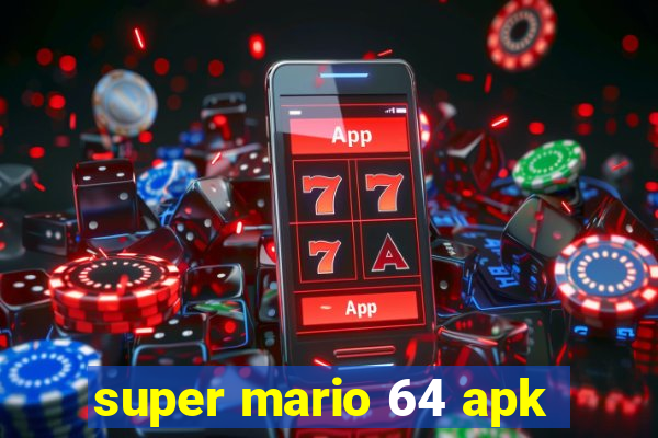 super mario 64 apk